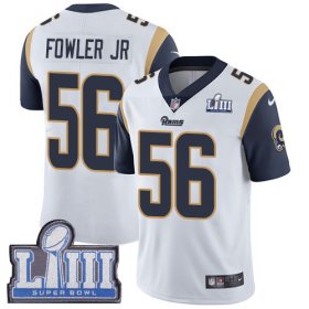 Wholesale Cheap Nike Rams #56 Dante Fowler Jr White Super Bowl LIII Bound Men\'s Stitched NFL Vapor Untouchable Limited Jersey
