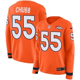 Wholesale Cheap Nike Broncos #55 Bradley Chubb Orange Team Color Women\'s Stitched NFL Limited Therma Long Sleeve Jersey