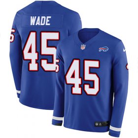 Wholesale Cheap Nike Bills #45 Christian Wade Royal Blue Team Color Men\'s Stitched NFL Limited Therma Long Sleeve Jersey