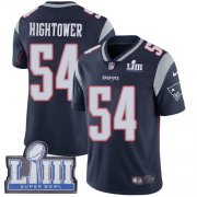 Wholesale Cheap Nike Patriots #54 Dont'a Hightower Navy Blue Team Color Super Bowl LIII Bound Men's Stitched NFL Vapor Untouchable Limited Jersey