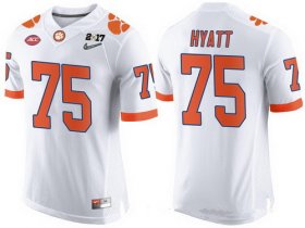 Wholesale Cheap Men\'s Clemson Tigers #75 Mitch Hyatt White 2017 Championship Game Patch Stitched CFP Nike Limited Jersey