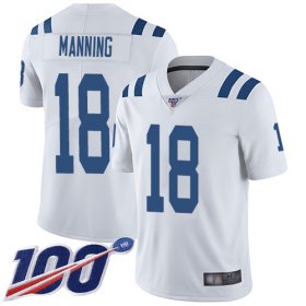 Wholesale Cheap Nike Colts #18 Peyton Manning White Men\'s Stitched NFL 100th Season Vapor Limited Jersey