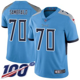 Wholesale Cheap Nike Titans #70 Ty Sambrailo Light Blue Alternate Men\'s Stitched NFL 100th Season Vapor Untouchable Limited Jersey