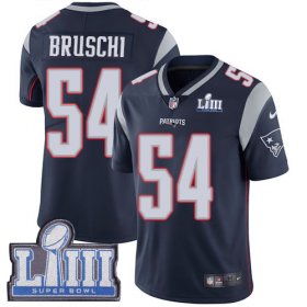 Wholesale Cheap Nike Patriots #54 Tedy Bruschi Navy Blue Team Color Super Bowl LIII Bound Men\'s Stitched NFL Vapor Untouchable Limited Jersey