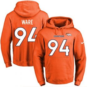 Wholesale Cheap Nike Broncos #94 DeMarcus Ware Orange Name & Number Pullover NFL Hoodie