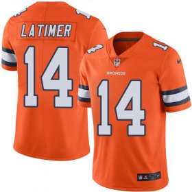 Wholesale Cheap Nike Broncos #14 Cody Latimer Orange Men\'s Stitched NFL Limited Rush Jersey