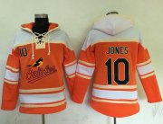 Wholesale Cheap Orioles #10 Adam Jones Orange Sawyer Hooded Sweatshirt MLB Hoodie