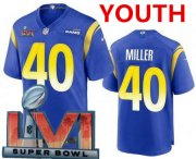 Wholesale Cheap Youth Los Angeles Rams #40 Von Miller Limited Royal 2022 Super Bowl LVI Bound Vapor Jersey