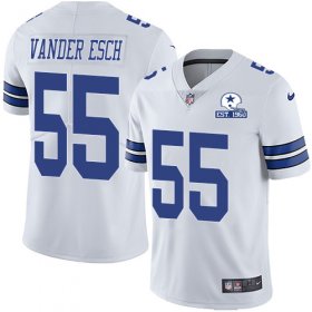 Wholesale Cheap Nike Cowboys #55 Leighton Vander Esch White Men\'s Stitched With Established In 1960 Patch NFL Vapor Untouchable Limited Jersey