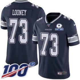 Wholesale Cheap Nike Cowboys #73 Joe Looney Navy Blue Team Color Men\'s Stitched With Established In 1960 Patch NFL 100th Season Vapor Untouchable Limited Jersey