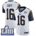 Wholesale Cheap Nike Rams #16 Jared Goff White Super Bowl LIII Bound Men's Stitched NFL Vapor Untouchable Limited Jersey