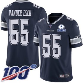 Wholesale Cheap Nike Cowboys #55 Leighton Vander Esch Navy Blue Team Color Men\'s Stitched With Established In 1960 Patch NFL 100th Season Vapor Untouchable Limited Jersey