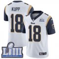 Wholesale Cheap Nike Rams #18 Cooper Kupp White Super Bowl LIII Bound Men's Stitched NFL Vapor Untouchable Limited Jersey