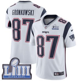 Wholesale Cheap Nike Patriots #87 Rob Gronkowski White Super Bowl LIII Bound Men\'s Stitched NFL Vapor Untouchable Limited Jersey