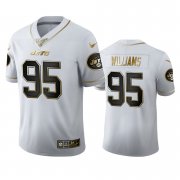 Wholesale Cheap New York Jets #95 Quinnen Williams Men's Nike White Golden Edition Vapor Limited NFL 100 Jersey
