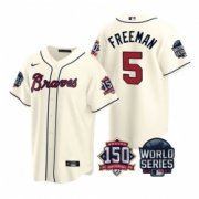 Wholesale Cheap Men Atlanta Braves 5 Freddie Freeman 2021 Cream World Series With 150th Anniversary Patch Cool Base Stitched Jersey