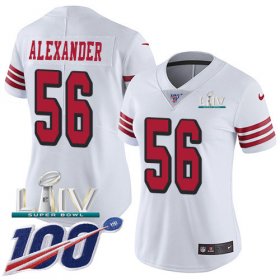 Wholesale Cheap Nike 49ers #56 Kwon Alexander White Super Bowl LIV 2020 Rush Women\'s Stitched NFL Limited 100th Season Jersey