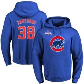 Wholesale Cheap Cubs #38 Carlos Zambrano Blue 2016 World Series Champions Primary Logo Pullover MLB Hoodie
